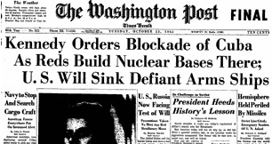 Octubre 22. Efemérides. Kennedy ordena el bloqueo a Cuba y pone las fuerzas armadas en alerta máxima