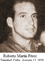 Junio 24, 2021. Fallece en Miami, Fl. el expreso político cubano por 28 años Roberto Martín Pérez
