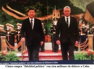 <strong>China compra “fidelidad política” con cien millones de dólares a Cuba</strong>